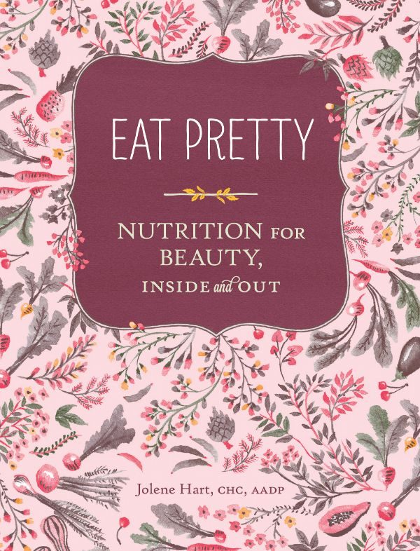 «Eat Pretty» de Jolene Hart
