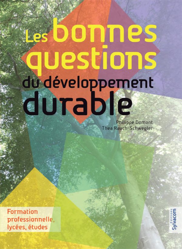 L’ouvrage «Les bonnes questions du développement durable».