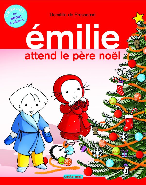 Emilie attend le Père Noël, Domitille de Pressensé, Ed. Casterman.