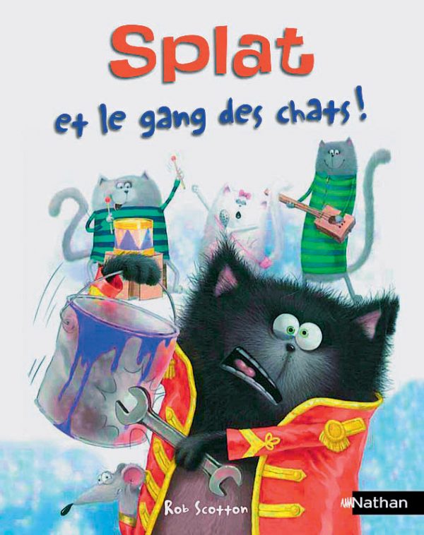 Splat et le gang des chats, Rob Scotton, tome X, Ed. Nathan, 11 fr. 50.