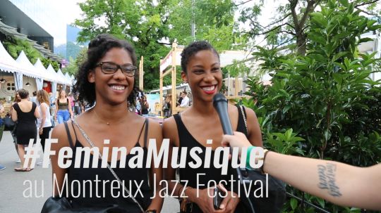 Vidéo #FeminaMusique au Montreux Jazz Festival