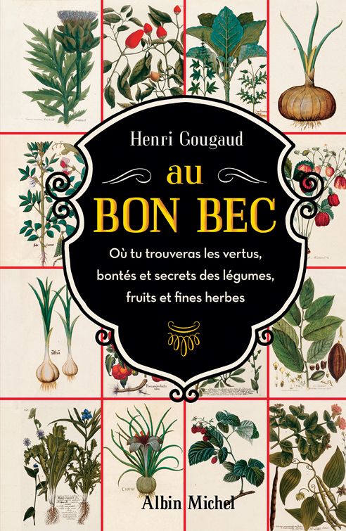 Au Bon Bec, d’Henri Gougaud, Ed. Albin Michel.