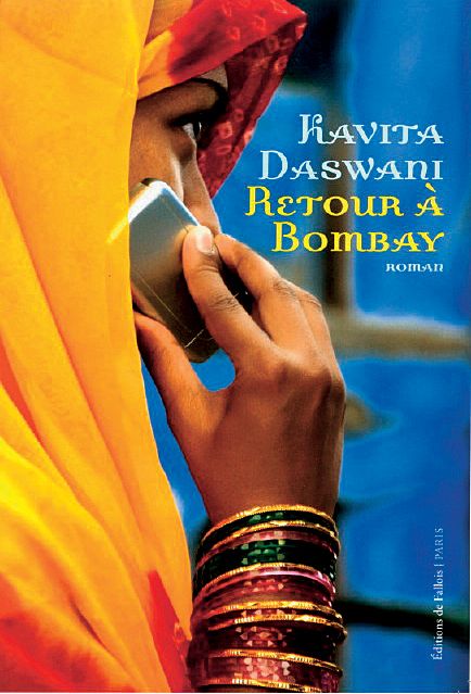 Retour à Bombay, de Kawita Daswani, Ed. De Fallois, 250 p.