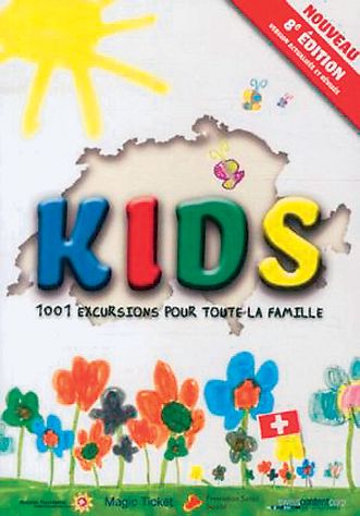 Kids, 1001 excursions pour toute la famille», 8e édition, www.kids.ch.