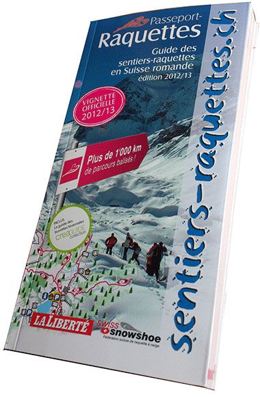 Le guide des sentiers-raquettes en Suisse romande, édition 2012/2013.