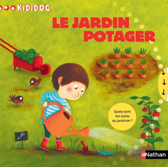 Le Jardin potager, Coll. Kididocs, Ed. Nathan, V. Guidoux, M. Clavelet et A. Eydoux. 32 p. Dès 4 ans.