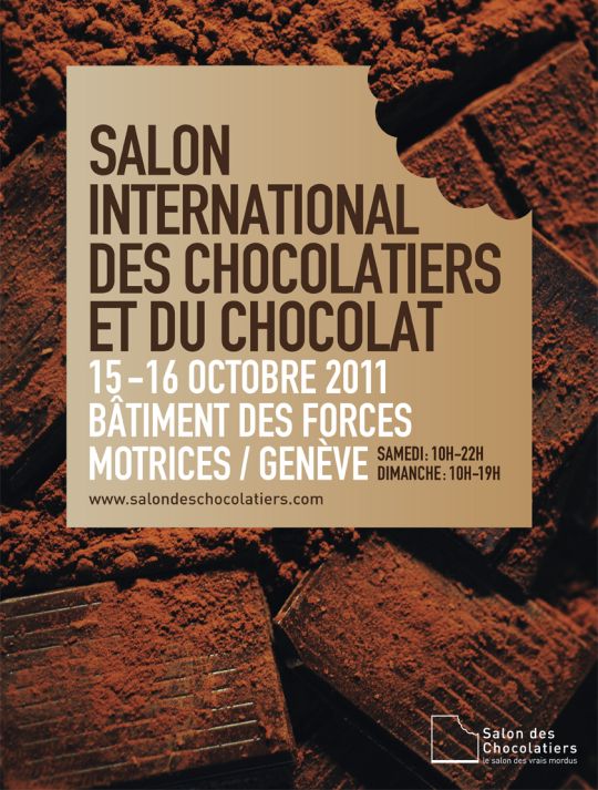 L'affiche du Salon international des chocolatiers et du chocolat qui aura lieu à Genève les 15 et 16 octobre 2011.