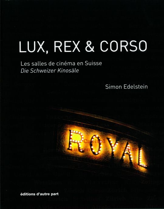 Lux, Rex & Corso, de Simon Edelstein, bilingue fr/all, Editions d’Autre part.